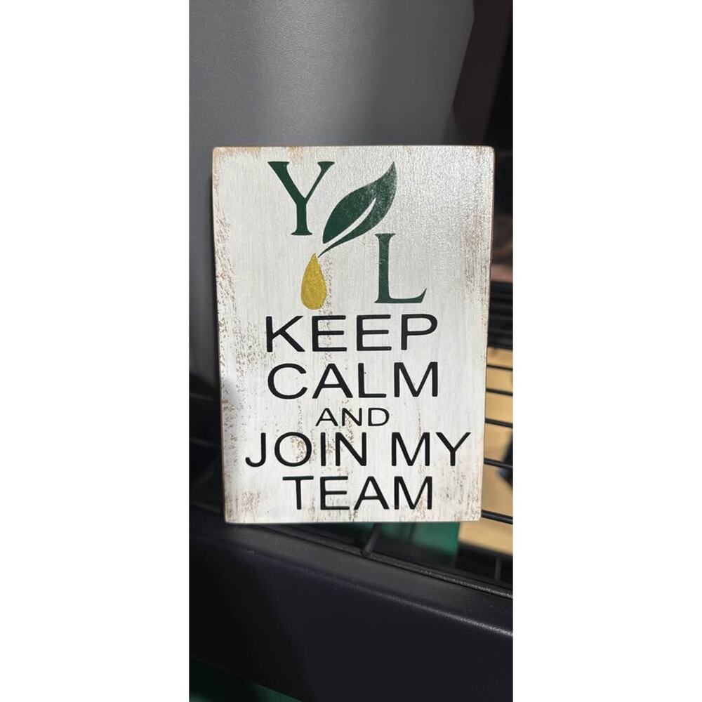 YL Sign “Join my Team” Sign